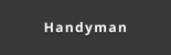 Handyman